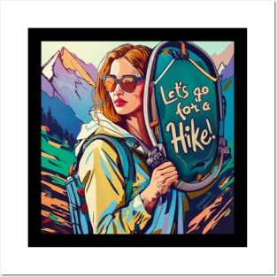 Let's go for a hike in the mountains Hiker Gift Posters and Art